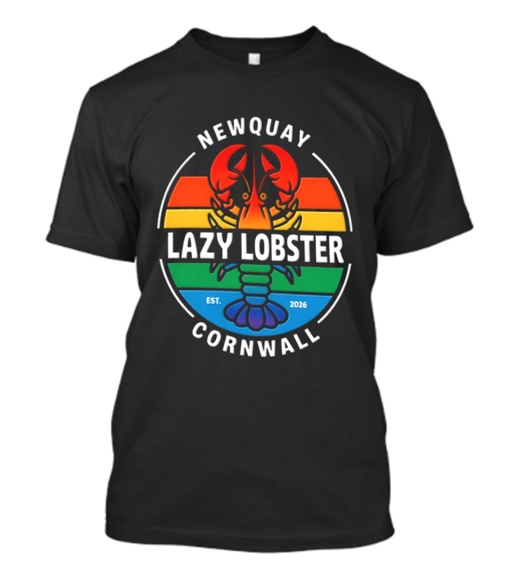Lazy Lobster Newquay Cornwall Rainbow Lobster Est 2026 T-Shirt