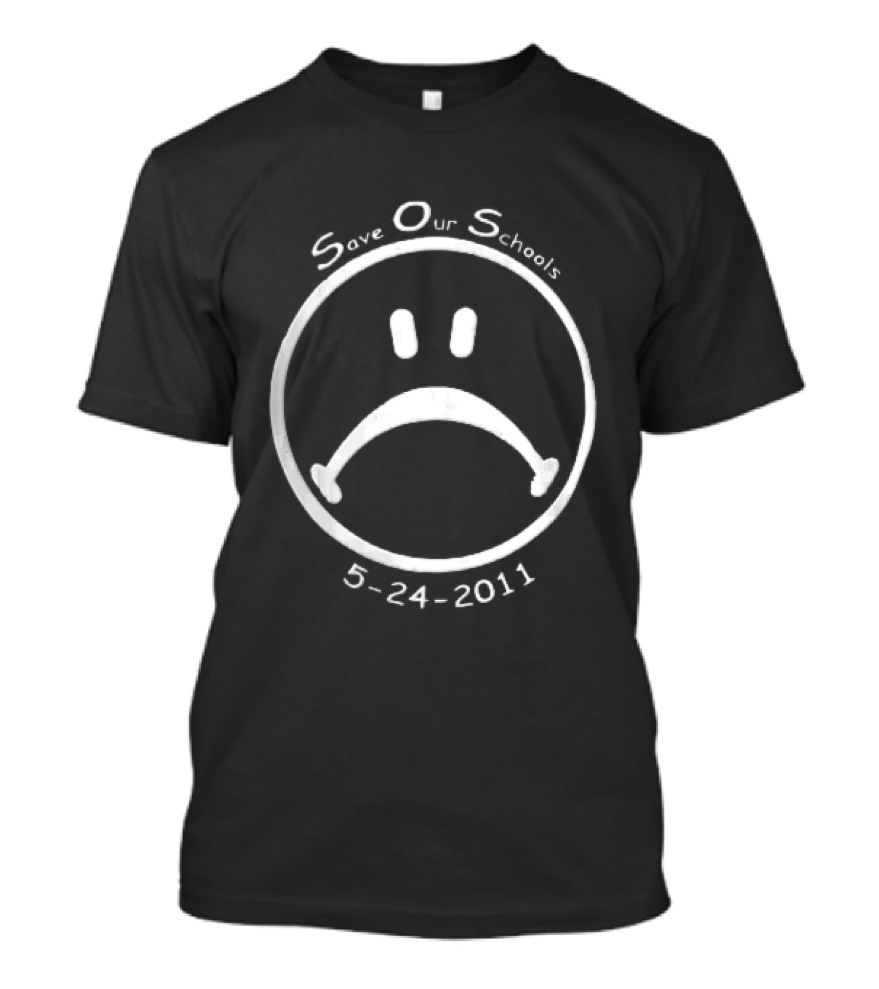 Save Our Schools 5 24 2011 Sad Face T-Shirt