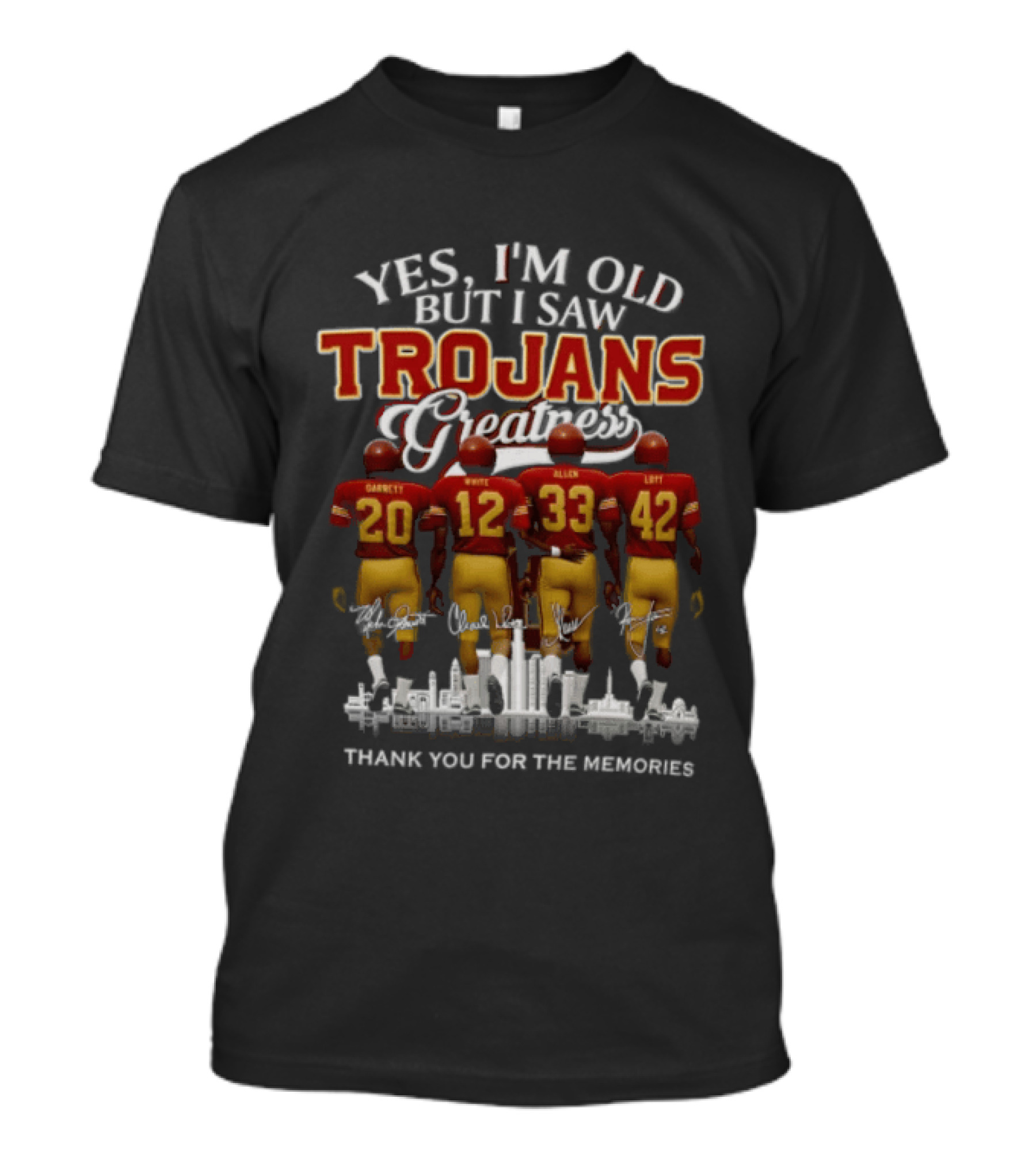 Yes I'm Old But I Saw Greatness Trojans Thank You For The Memories Garrett White Allen Loft T-Shirt
