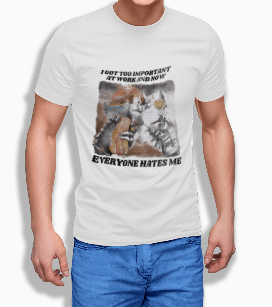 I Got Too Important At Work And Now Everyone Hates Me Surreal Monster T-Shirt
