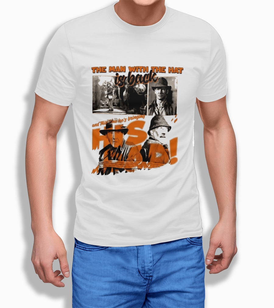 The Man With The Hat Is Back And This Time He's Bringing His Dad T-Shirt