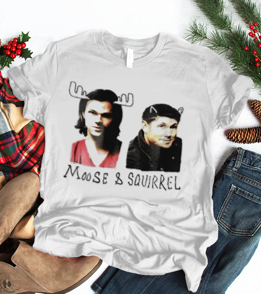 Moose And Squirrel Sam And Dean Winchester Supernatural T-Shirt