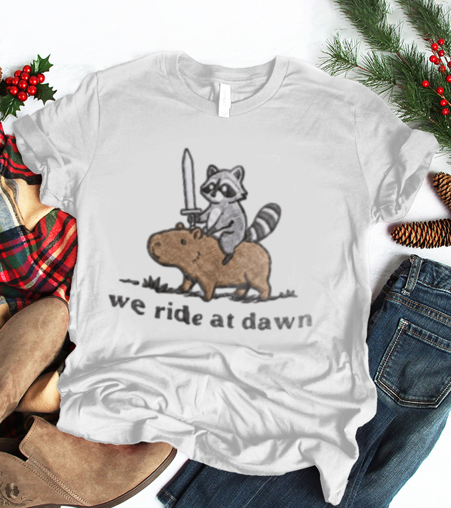 Raccoon Riding Capybara Sword We Ride At Dawn T-Shirt