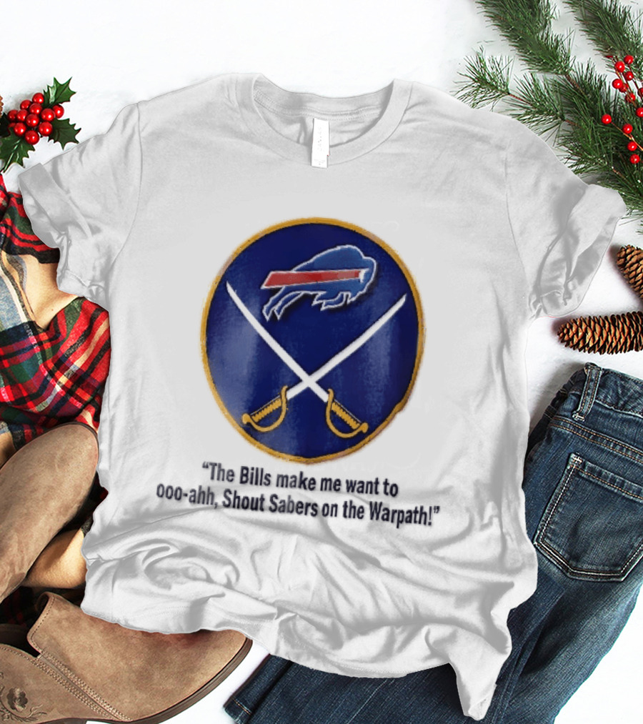 Buffalo Bills Sabers Warpath Shout Ooo Ahh Swords T-Shirt