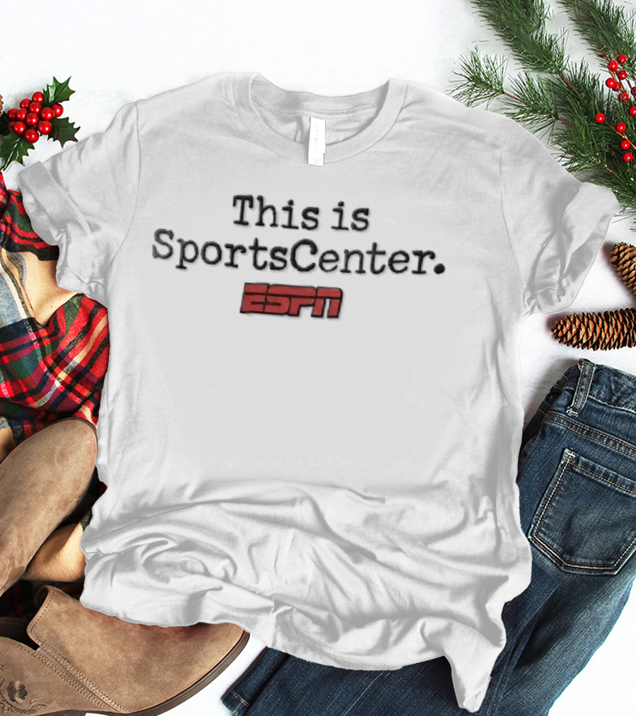 This Is SportsCenter ESPN T-Shirt