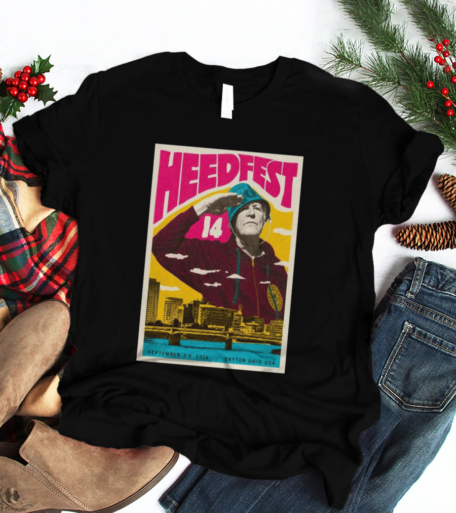 HeedFest 14 September 3 6 2026 Dayton Ohio USA T-Shirt