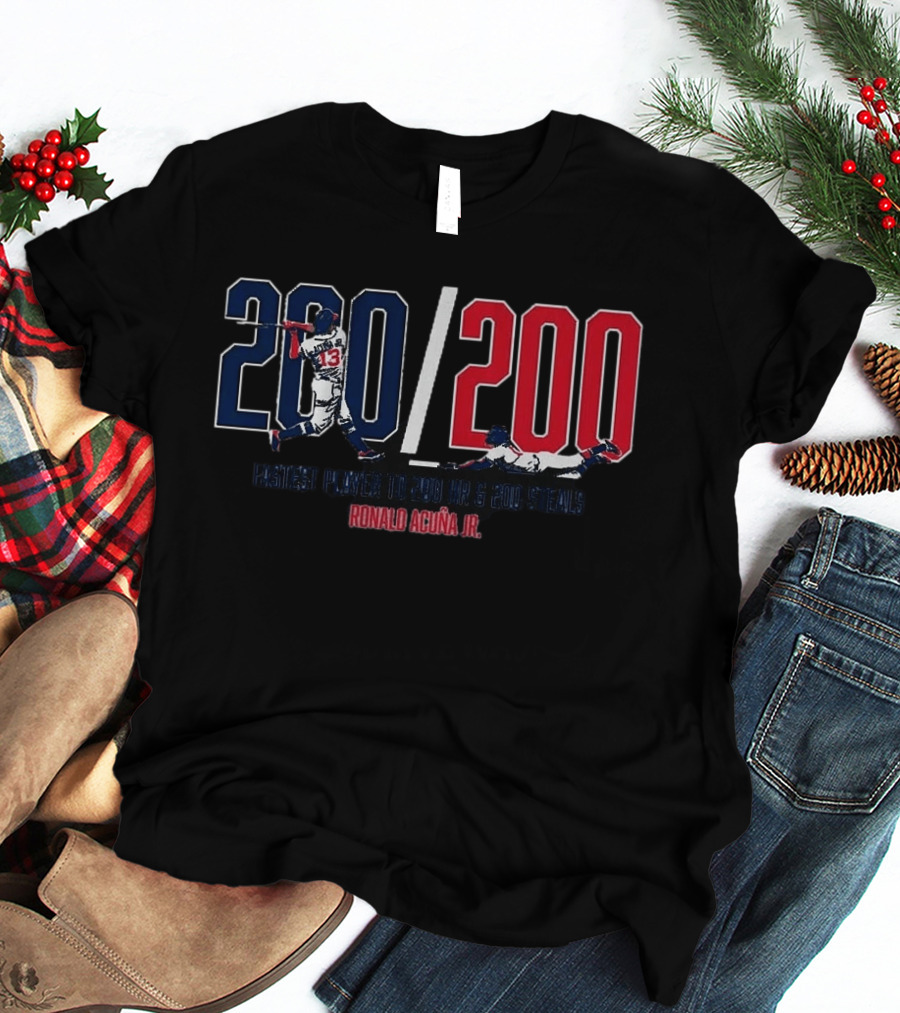 200/200 Fastest Player 200 HR 200 Steals Ronald Acuña Jr. T-Shirt