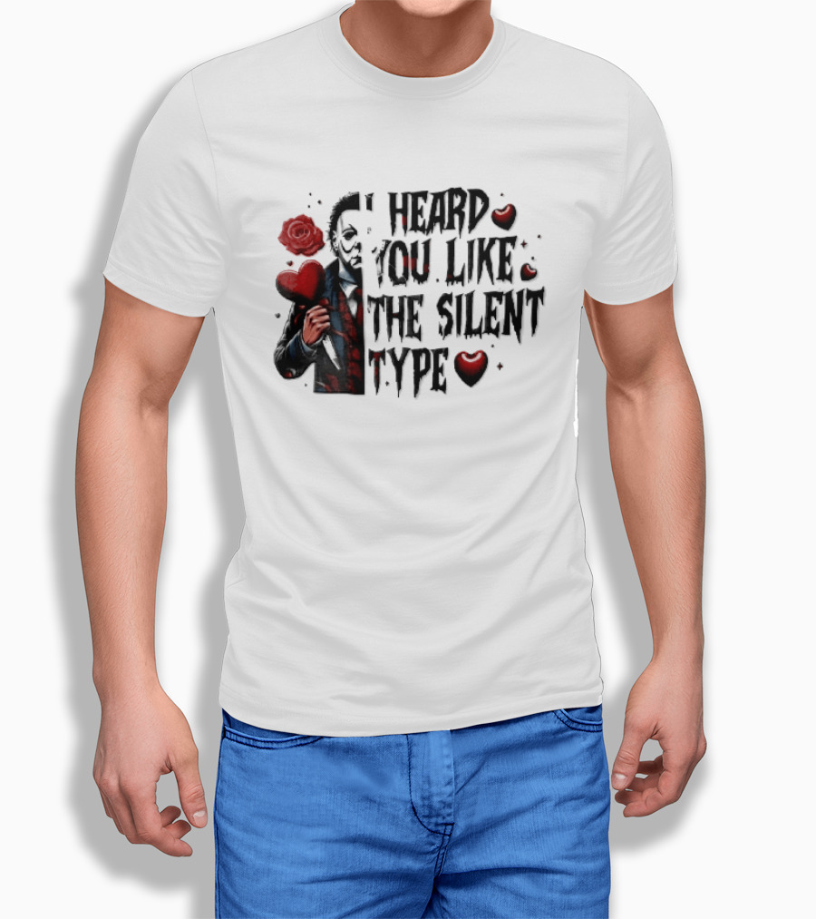 I Heard You Like The Silent Type Michael Myers Heart Knife Red Roses T-Shirt