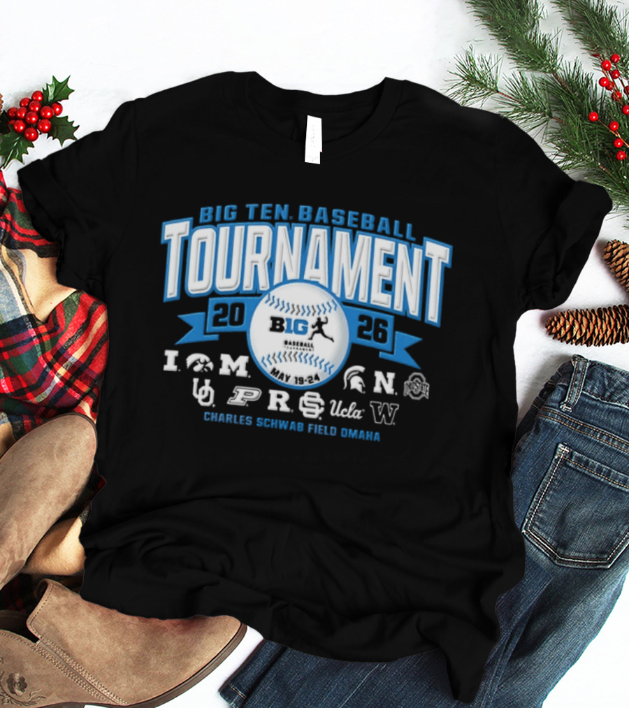 Big Ten Baseball Tournament 2026 Charles Schwab Field Omaha Iowa Michigan Purdue UCLA Ohio State T-Shirt