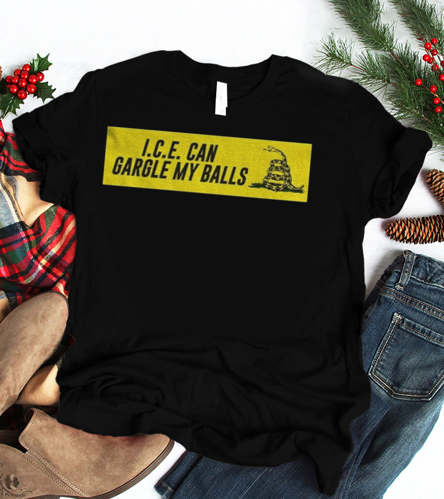 I.C.E. Can Gargle My Balls Political Gadsden Flag Snake T-Shirt