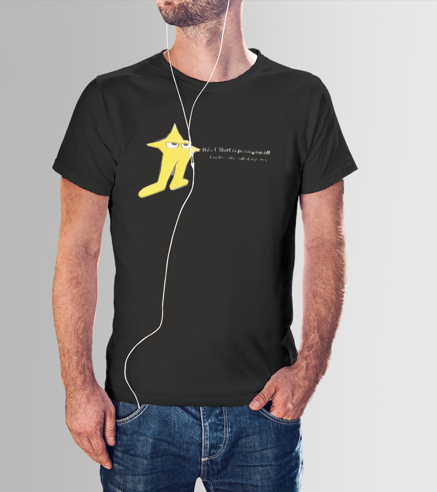 The Original Starwalker Pissing Me Off Star T-Shirt