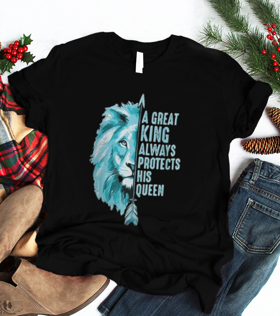 A Great King Always Protects His Queen Cyan Lion Vertical Feathers T-Shirt