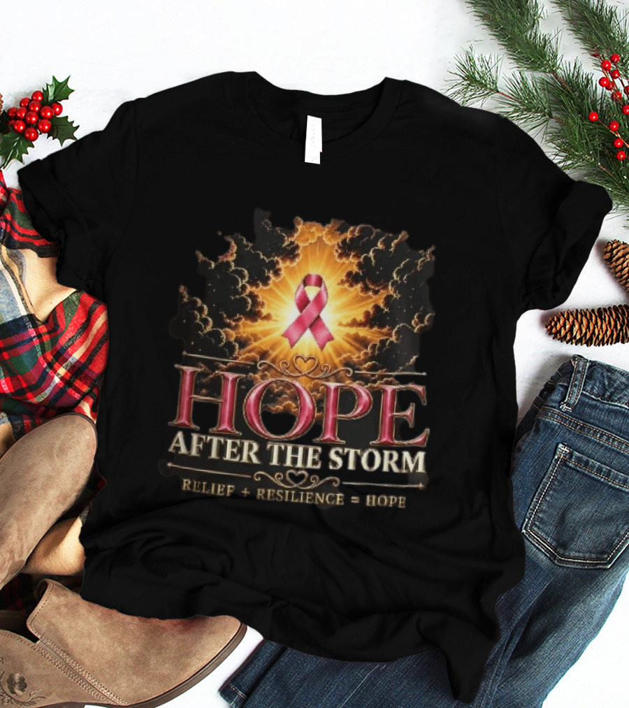 Hope After The Storm Relief Resilience Pink Breast Cancer Ribbon Clouds Sunburst Rays T-Shirt