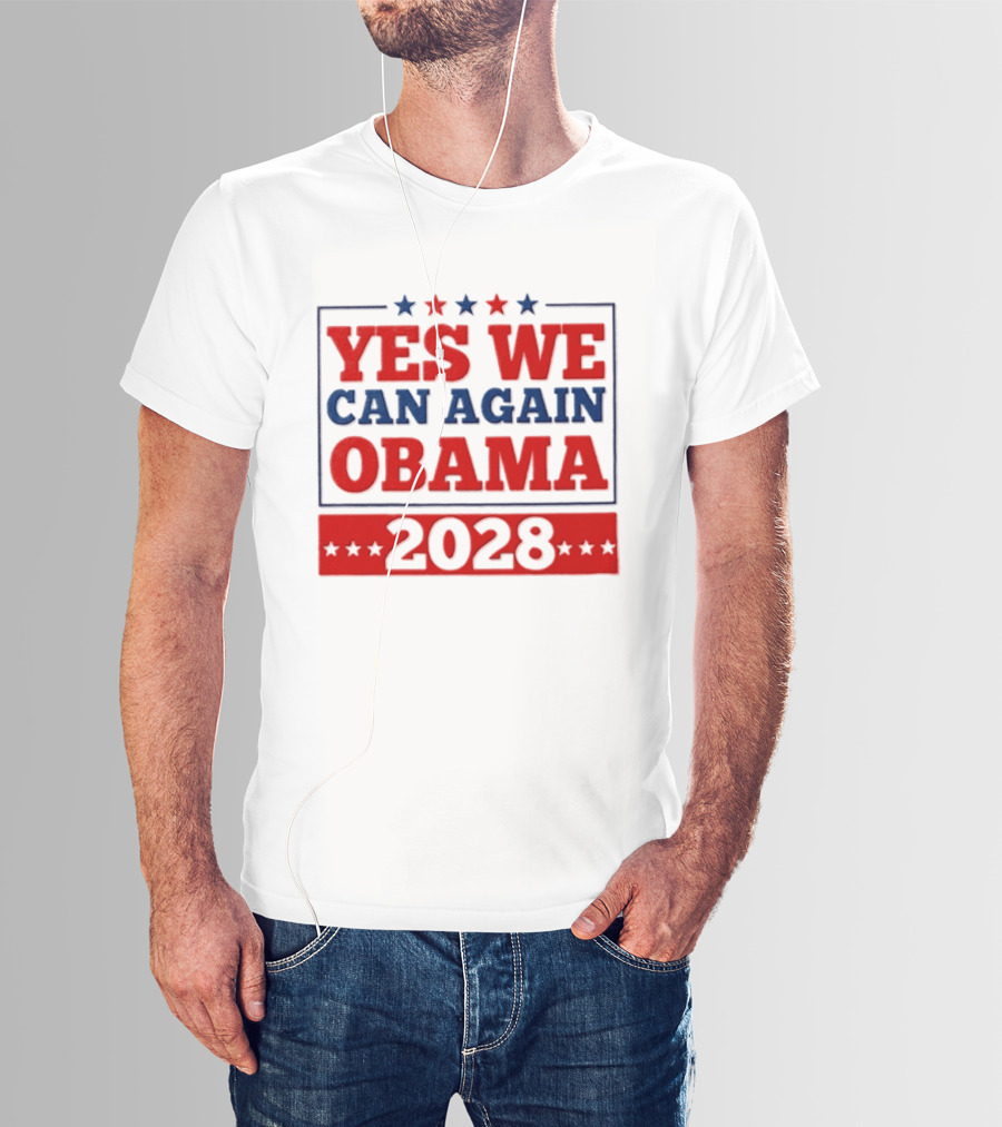 Yes We Can Again Obama 2028 Political Presidential Campaign T-Shirt