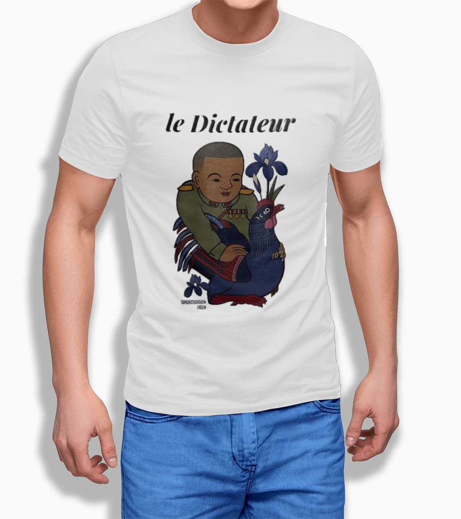 Le Dictateur Sportsbook 2026 Military Officer Cartoon French Rooster Iris Flowers T-Shirt