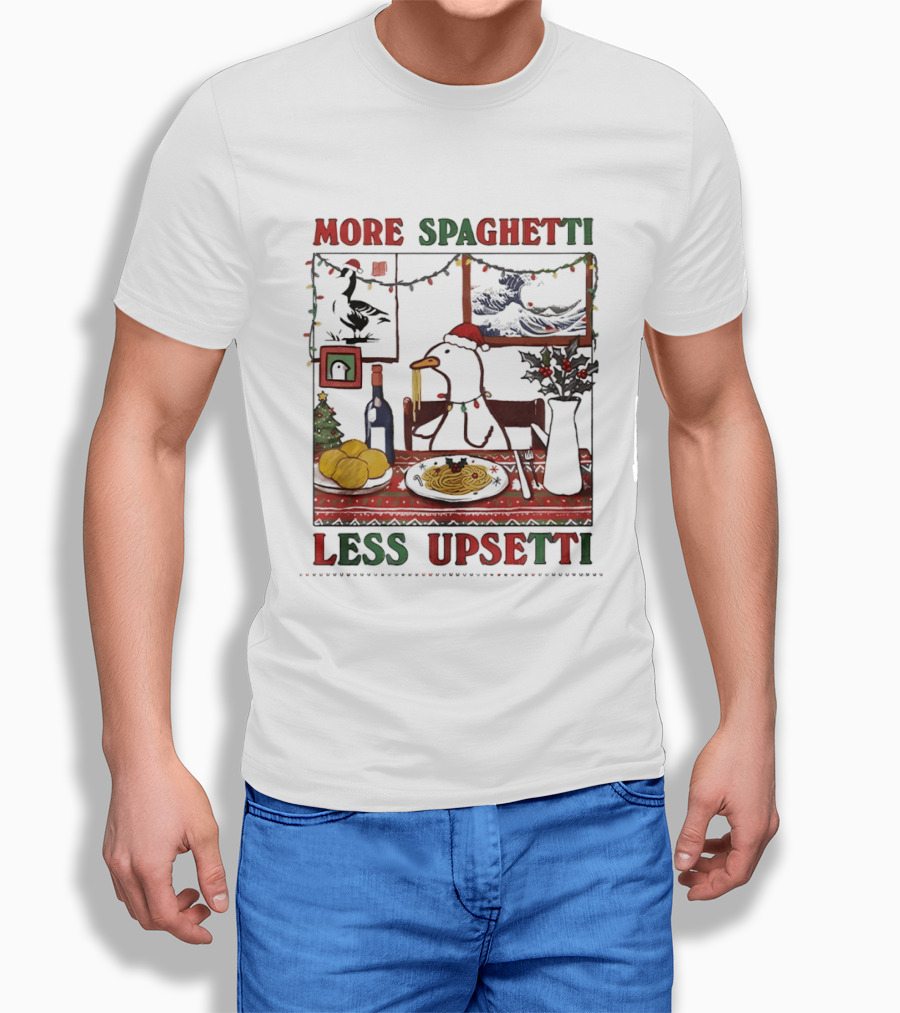 More Spaghetti Less Upsetti Duck Eating Pasta Christmas Scene T-Shirt