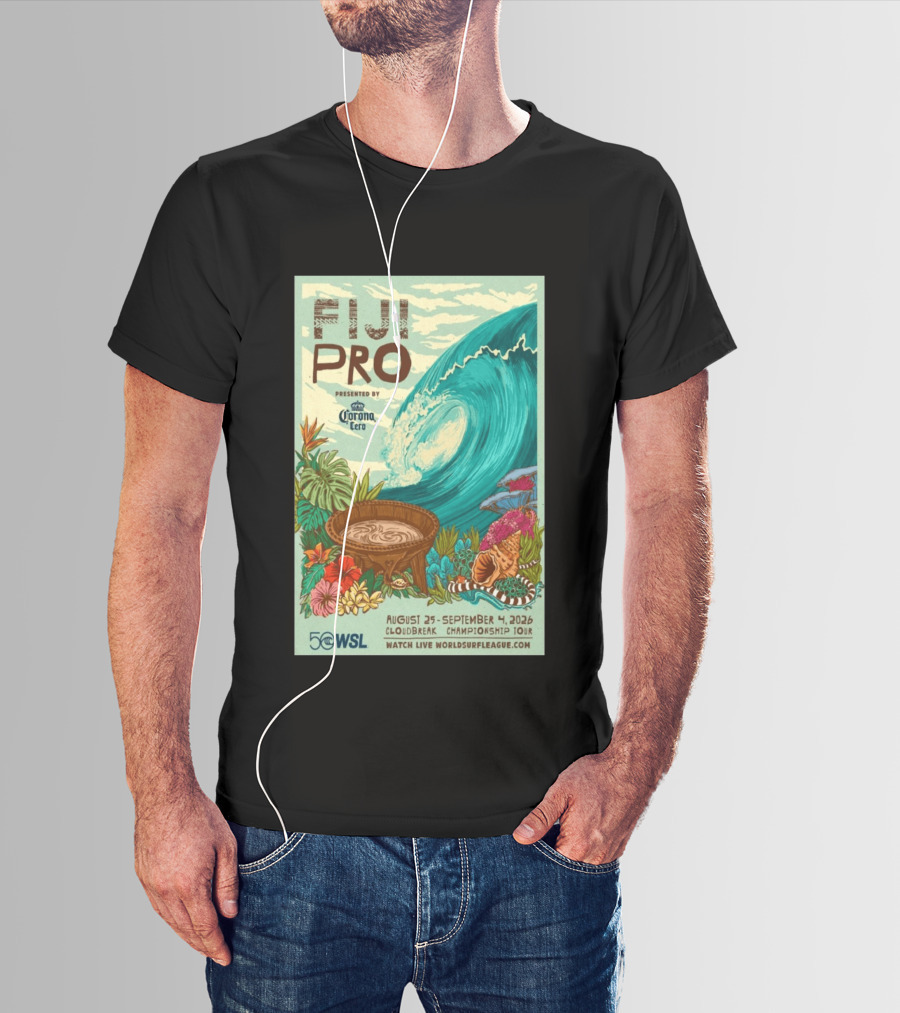 Fiji Pro Cloudbreak 2026 Presented By Corona Cero August 25 September 4 World Surf League Championship Tour T-Shirt