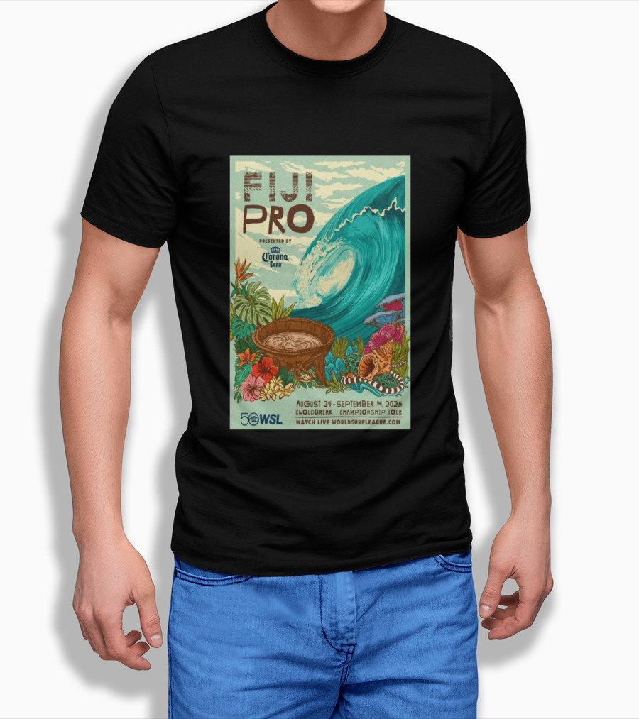 Fiji Pro Cloudbreak 2026 Presented By Corona Cero August 25 September 4 World Surf League Championship Tour T-Shirt