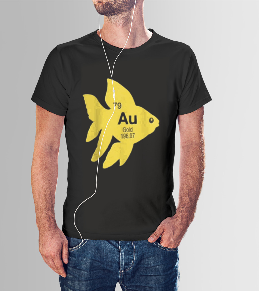 Periodic Table 79 Au Gold Fish Element 196.97 T-Shirt