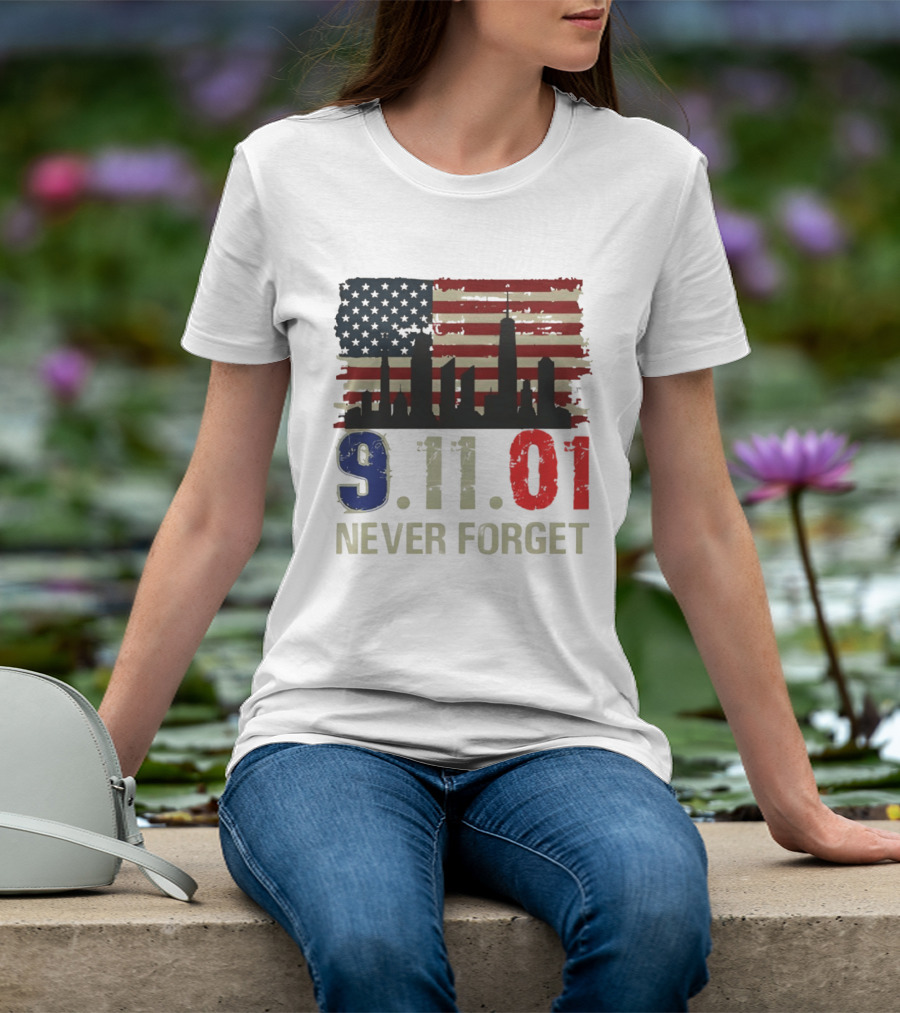 9.11.01 Never Forget American Flag Skyline Memorial Patriot 9 11 T-Shirt