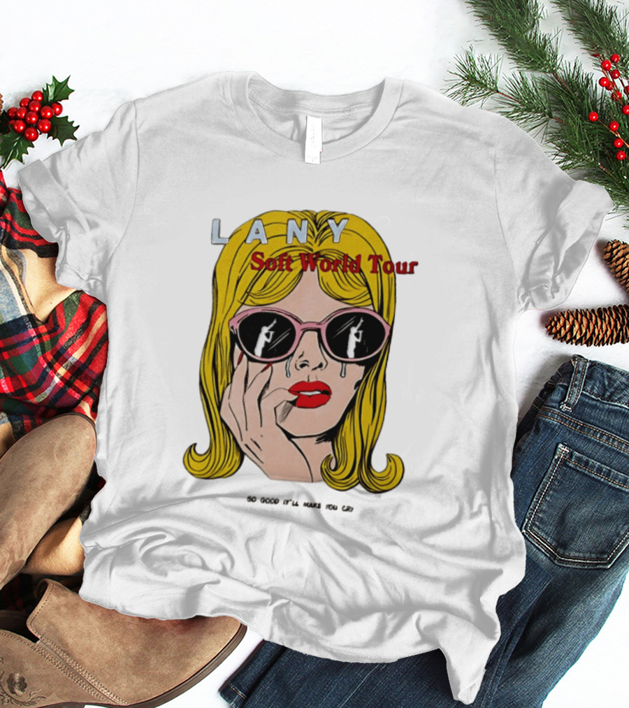 LANY Soft World Tour 2026 So Sad I'll Said To Cry T-Shirt