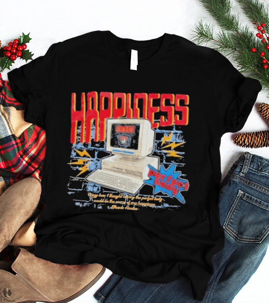 Happiness Perfect Body Retro Computer Lightning Bolts T-Shirt