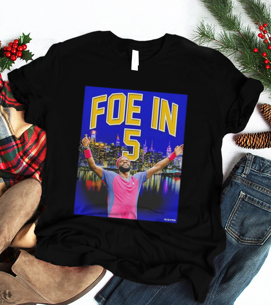 Foe In 5 Frances Tiafoe US Open Tennis Night Skyline Celebration T-Shirt