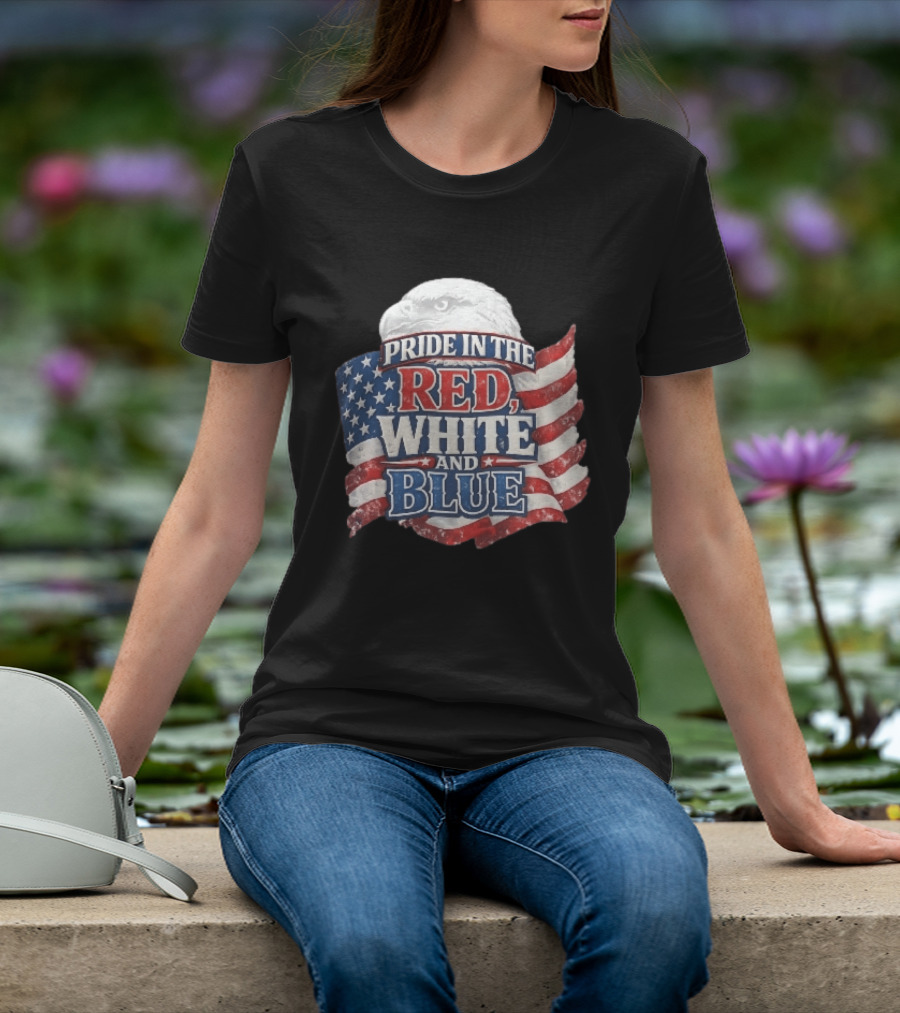 Pride In The Red White And Blue Bald Eagle American Flag T-Shirt