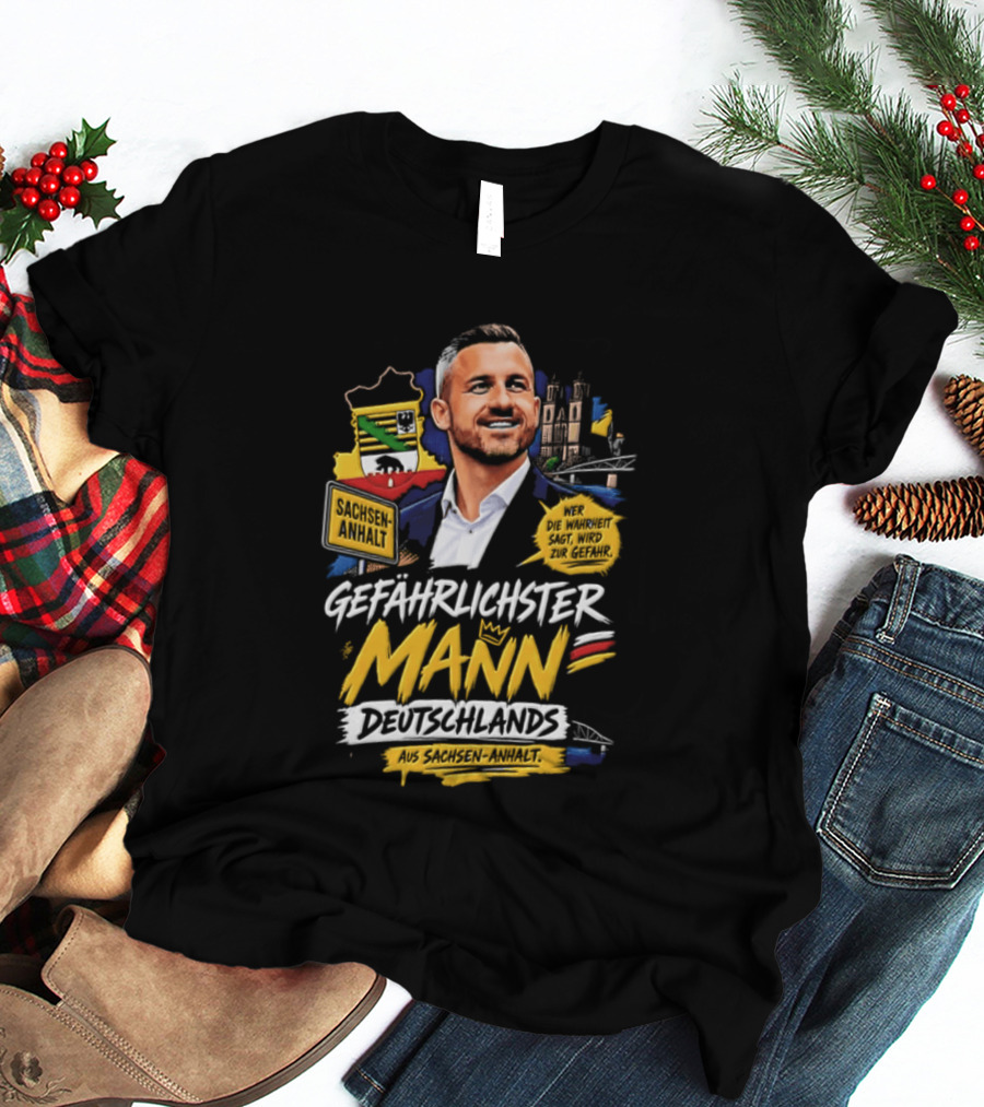 Ulrich Siegmund Gefährlichster Mann Deutschlands Besonderer T-Shirt