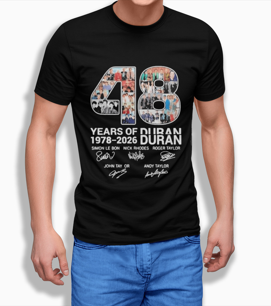 48 Years Of Duran Duran 1978 2026 Simon Le Bon Nick Rhodes Roger Taylor John Taylor Andy Taylor T-Shirt
