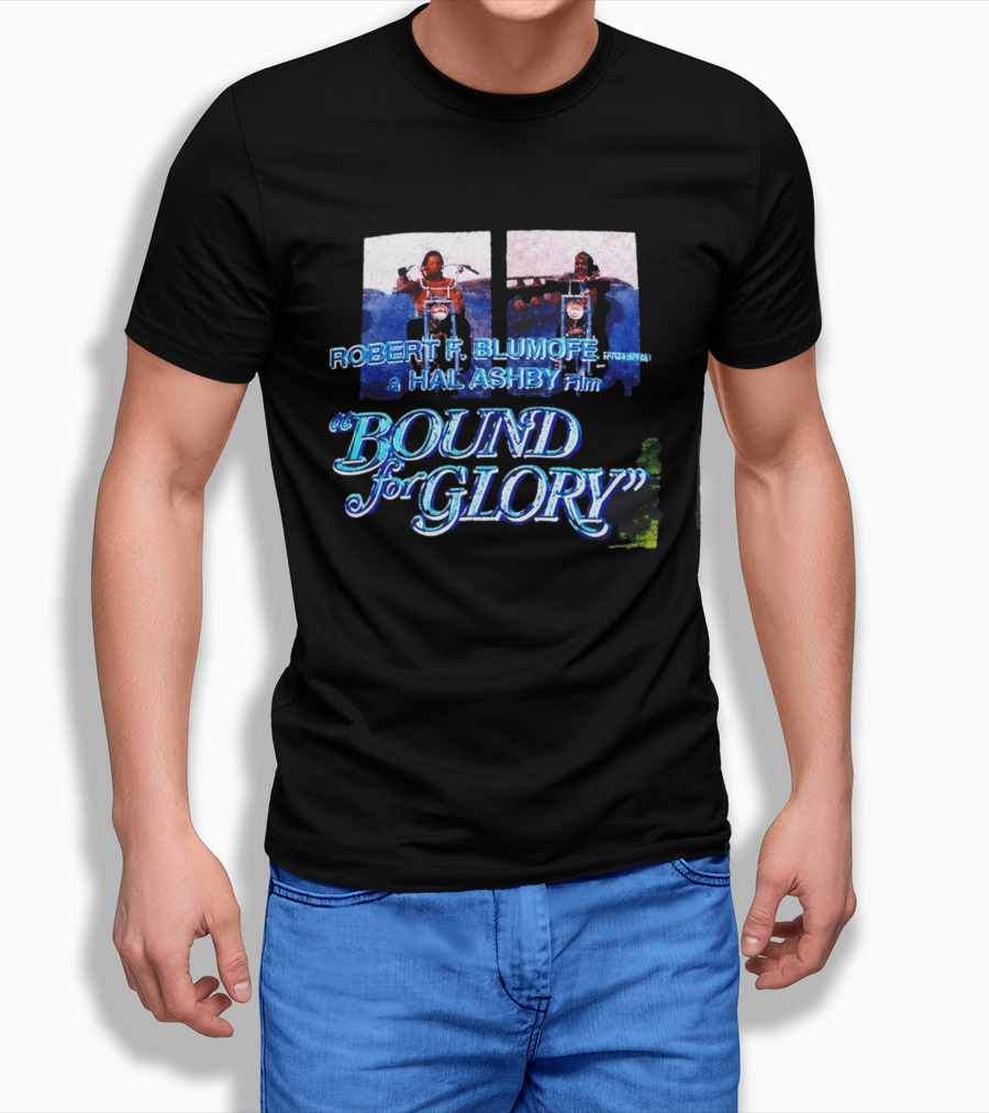 Robert F. Blumofe Hal Ashby Film Bound For Glory T-Shirt