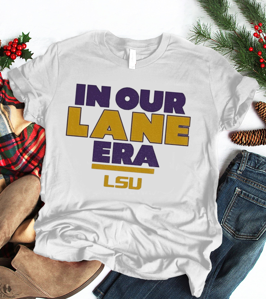 LSU In Our Lane Era Lane Kiffin Football T-Shirt