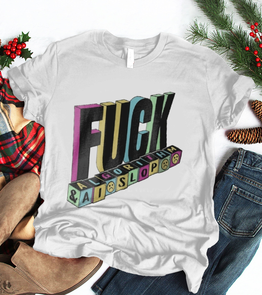 Fuck Algorithm And AI Slop 3D Toy Blocks Sad Faces T-Shirt