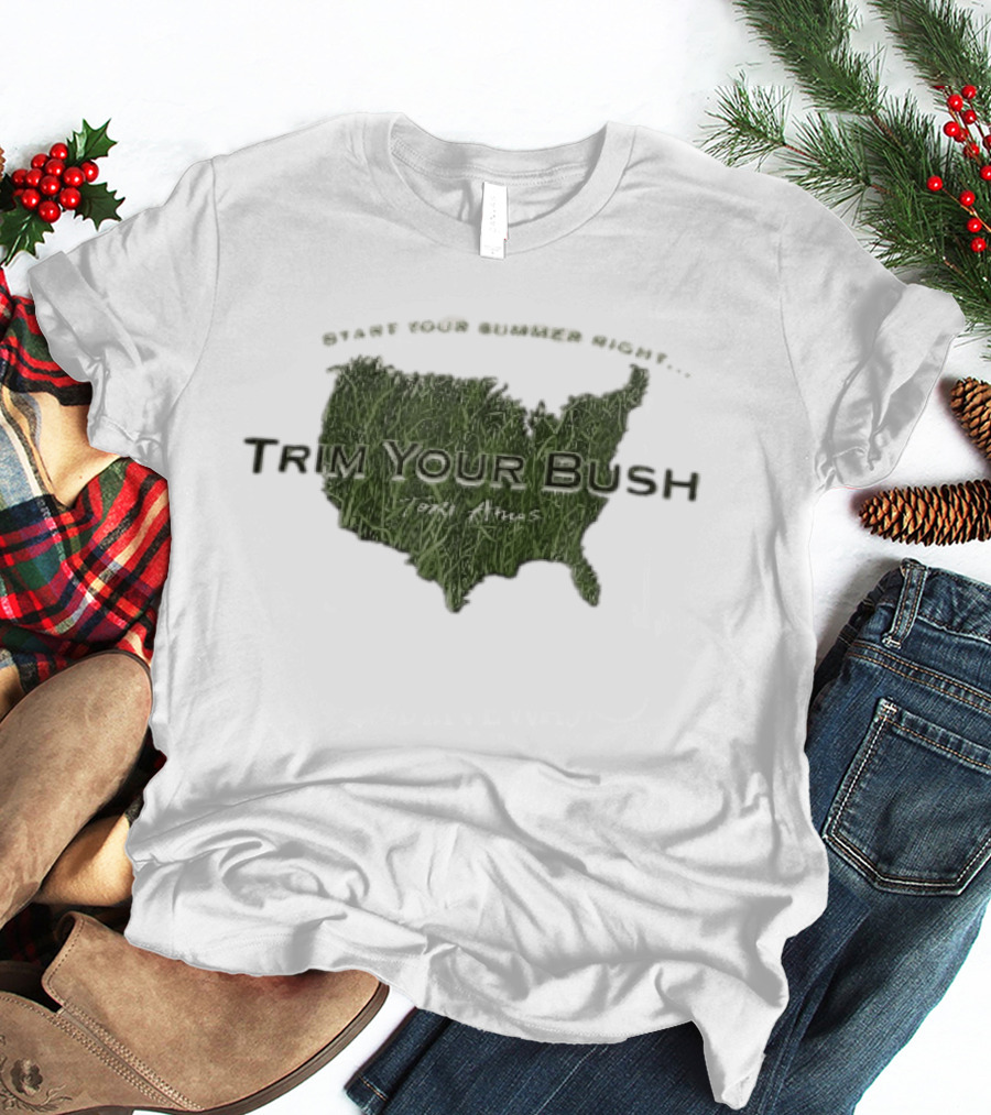 Start Your Summer Right Trim Your Bush Tori Amos USA Map T-Shirt