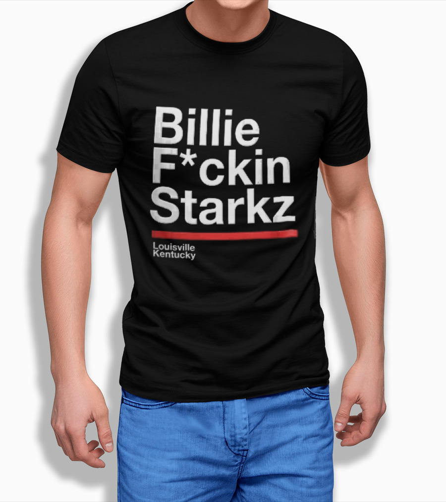 Billie F*ckin Starkz Louisville Kentucky Red Bar T-Shirt