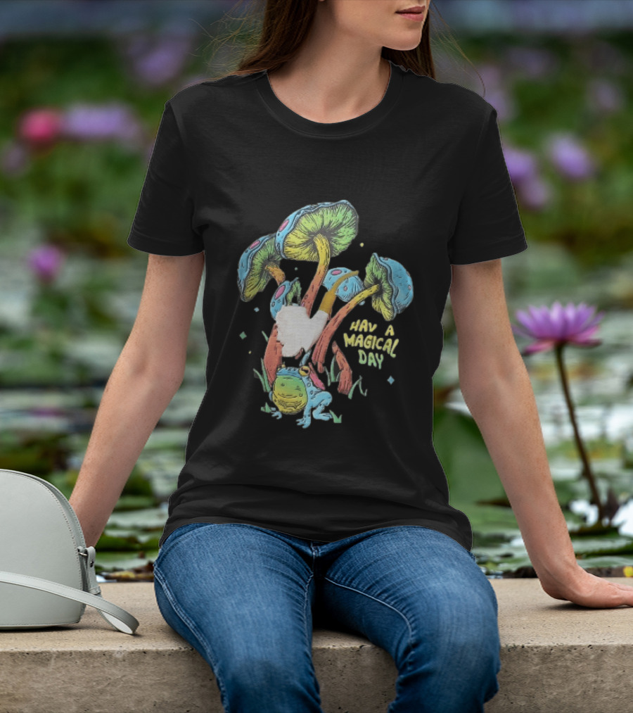 Have A Magical Day Colorful Mushrooms And Frog Pipe Cartoon T-Shirt