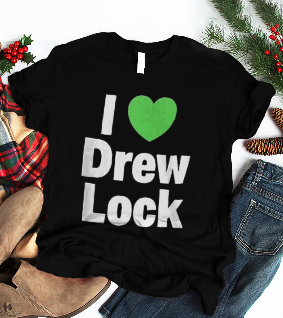 I Love Drew Lock Green Heart Silver White Gradient Letters T-Shirt