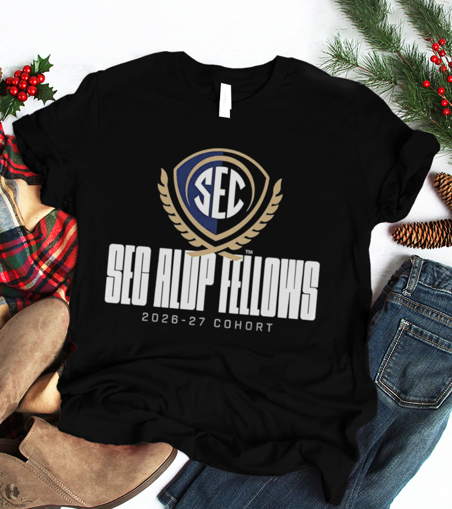 SEC ALDP Fellows 2026 27 Cohort Academic Leadership Development Program T-Shirt