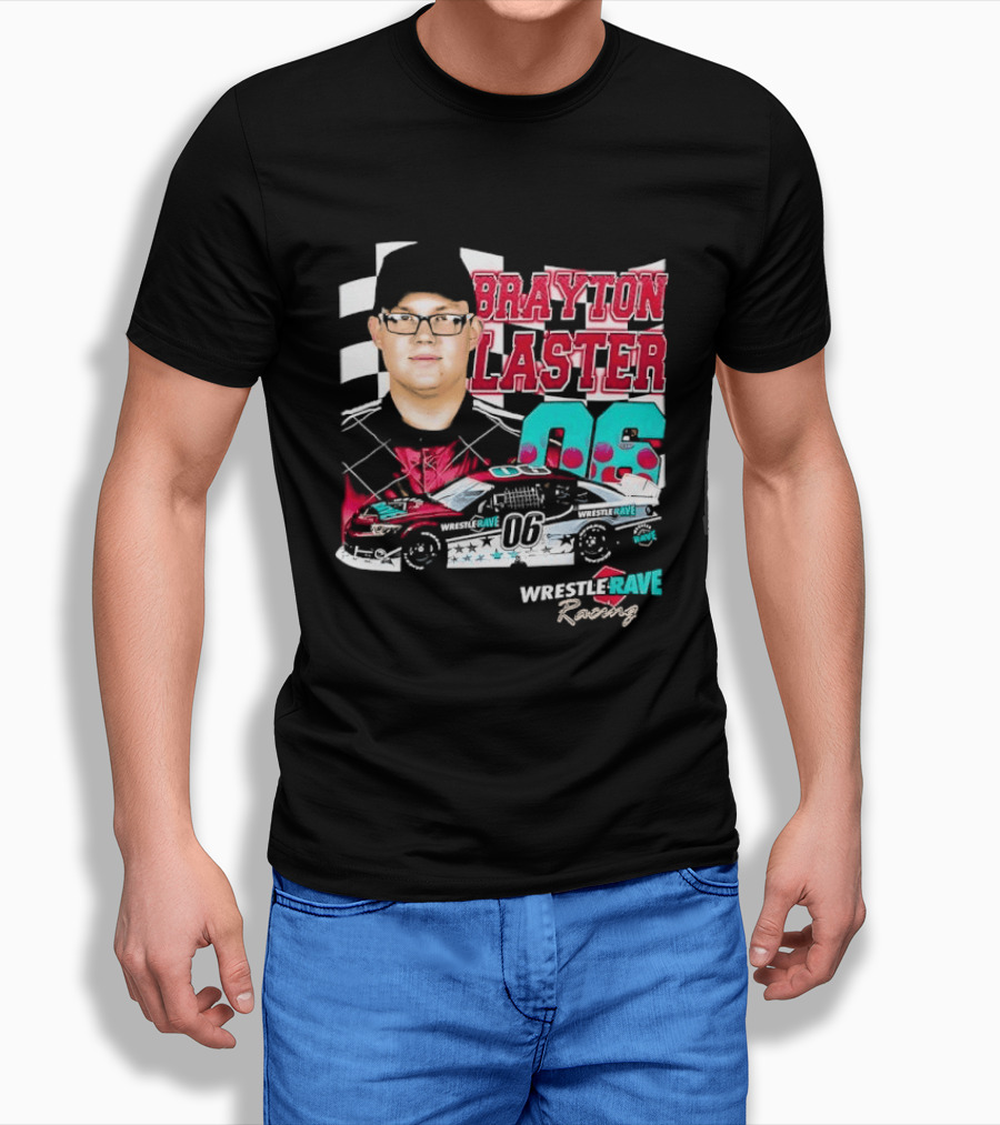 Brayton Laster Wrestle Rave Racing 06 Nascar T-Shirt