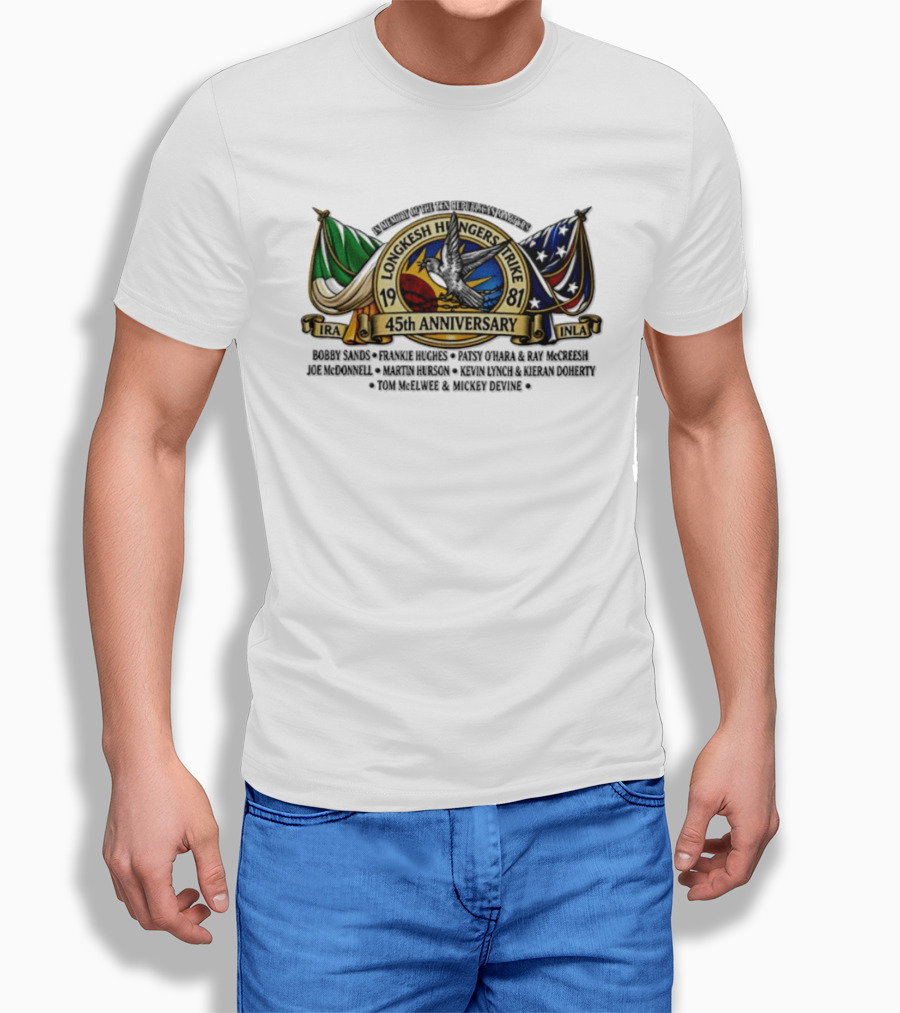 Long Kesh Hunger Strike 1981 IRA INLA 45th Anniversary Memorial Martyrs T-Shirt