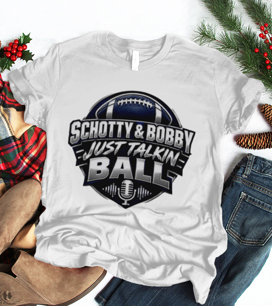 Schotty & Bobby Just Talkin Ball Podcast Football Microphone T-Shirt
