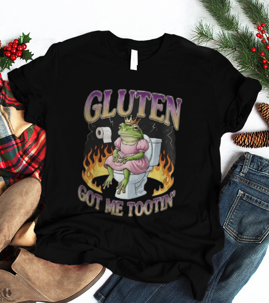 Gluten Got Me Tootin Cartoon Frog Princess Dress Toilet Flames T-Shirt