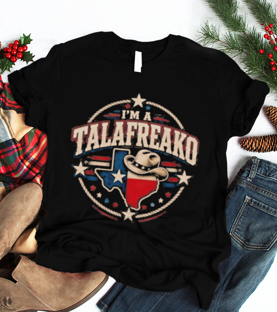 I'm A Talafreako 2026 James Talarico Texas Election Cowboy Hat Lone Star Map T-Shirt