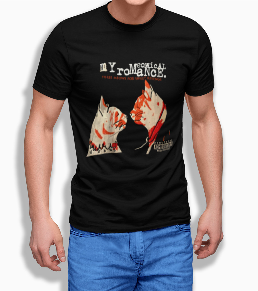 Myromeowical Romanc Three Meows For Sweet Revenge Meowental Admeowsory T-Shirt