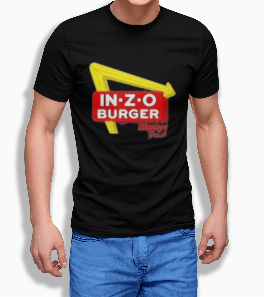 IN Z O Burger Always T-Shirt