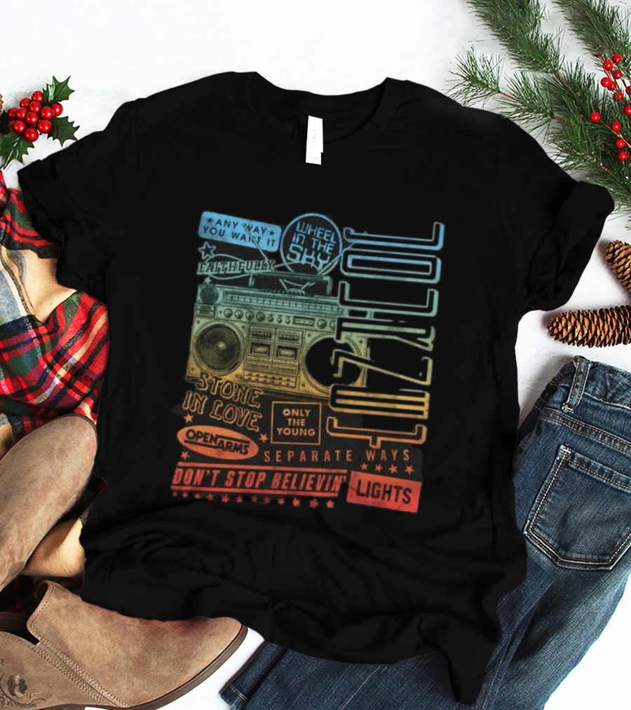 Journey Don't Stop Believin' Wheel In The Sky Stone In Love Open Arms Retro Radio T-Shirt