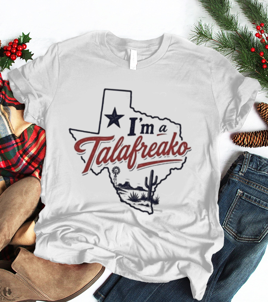 I'm A Talafreako James Talarico Texas Map Star Cactus T-Shirt