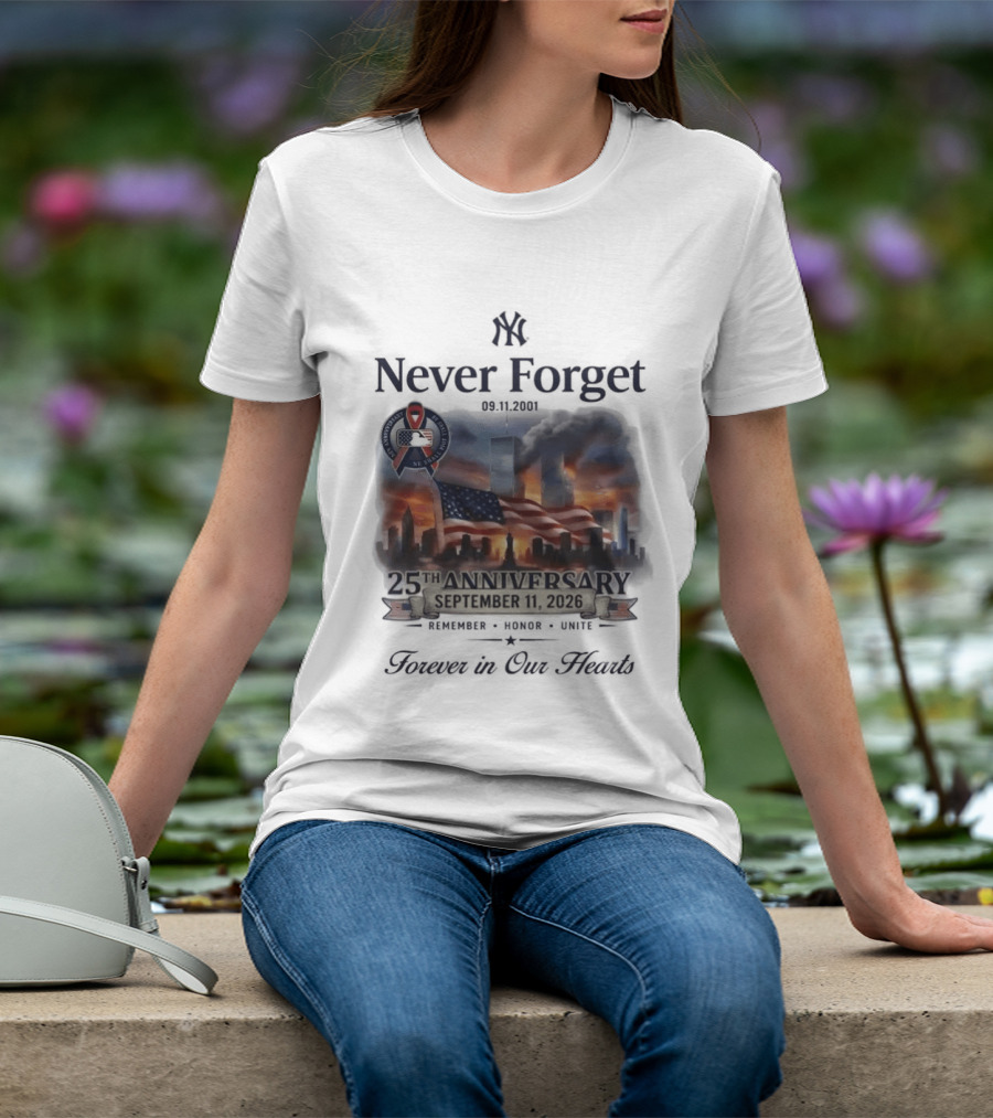 New York Yankees Never Forget 25th Anniversary September 11 2026 FDNY NYPD T-Shirt
