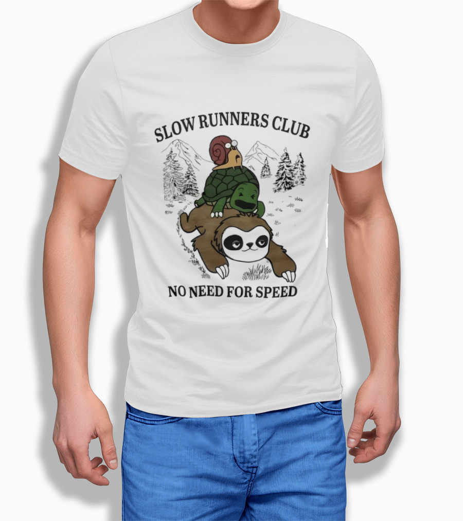 Slow Runners Club No Need For Speed Snail Turtle Sloth Mountains T-Shirt