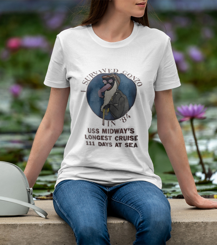 USS Midway I Survived Gonzo 1984 Longest Cruise 111 Days At Sea T-Shirt